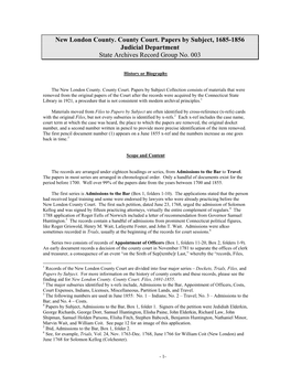 New London County. County Court. Papers by Subject, 1685-1856 Judicial Department State Archives Record Group No. 003