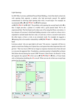 Light Openings in 1989 Mike Lawrence Published Passed Hand Bidding, a Book That Dealt Exclusively with Opening Bids Opposite