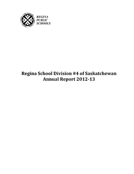 Regina School Division #4 of Saskatchewan Annual Report 2012-13