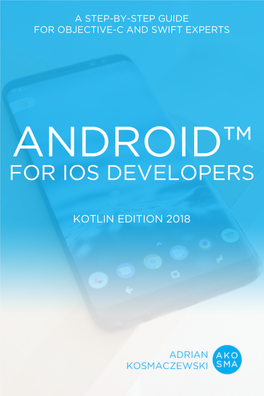 Android for Ios Developers: Kotlin Edition 2018