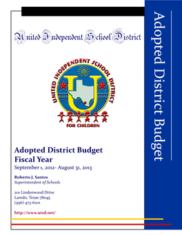United Independent School District Independent United Roberto September Adopted Fiscal 201 Laredo, (956) Superintendent