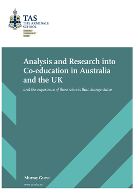Analysis and Research Into Co-Education in Australia and the UK and the Experience of Those Schools That Change Status