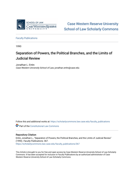 Separation of Powers, the Political Branches, and the Limits of Judicial Review