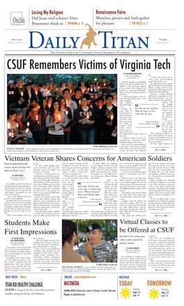 CSUF Remembers Victims of Virginia Tech by ALEKSANDRA WOJTALEWICZ Daily Titan Staff Writer Ally