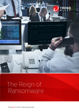 The Reign of Ransomware