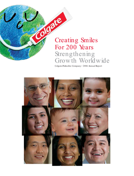 Creating Smiles for 200 Years Strengthening Growth Worldwide