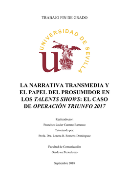 La Narrativa Transmedia Y El Papel Del Prosumidor En Los Talents Shows: El Caso De Operación Triunfo 2017