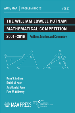 The William Lowell Putnam Mathematical Competition 2001–2016 Problems, Solutions, and Commentary