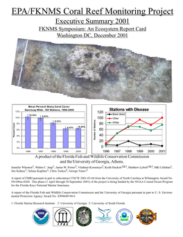 EPA/FKNMS Coral Reef Monitoring Project Executive Summary 2001 FKNMS Symposium: an Ecosystem Report Card Washington DC, December 2001