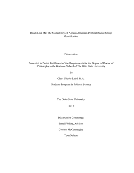 The Malleability of African American Political Racial Group Identification Dissertation Presented in Partial Fulf