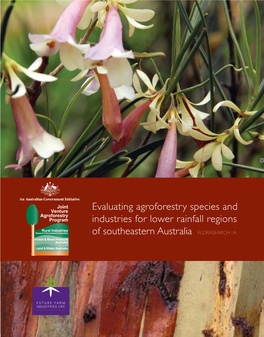 Evaluating Agroforestry Species and Industries for Lower Rainfall Regions of Southeastern Australia FLORASEARCH 1A