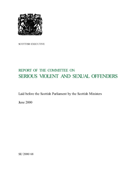 Report of the Committee on Serious Violent and Sexual Offenders