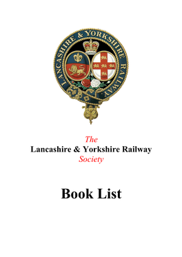 Book List the Lancashire & Yorkshire Railway Society Book List
