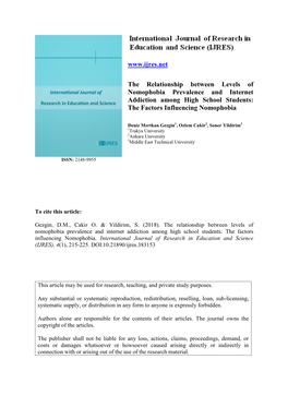 The Relationship Between Levels of Nomophobia Prevalence and Internet Addiction Among High School Students: the Factors Influencing Nomophobia