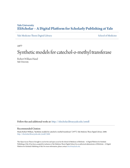 Synthetic Models for Catechol-O-Methyl Transferase Robert William Hand Yale University