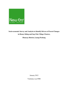 Socio-Economic Survey and Analysis to Identify Drivers of Forest Changes in Houay Khing and Sop Chia Village Clusters