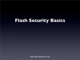 Flash Security Basics