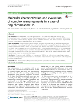 Molecular Characterization and Evaluation of Complex Rearrangements in a Case of Ring Chromosome 15 Stuti Tewari1, Naznin Lubna1, Raju Shah2, Ahmed B