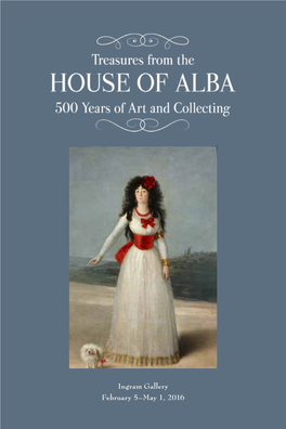 Gallery Guide Treasures from the House of Alba