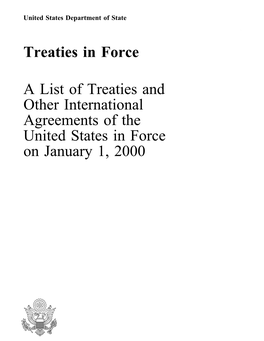 Treaties in Force a List of Treaties and Other International Agreements Of