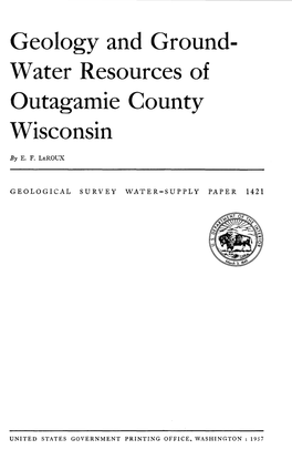 Geology and Ground- Water Resources of Outagamie County