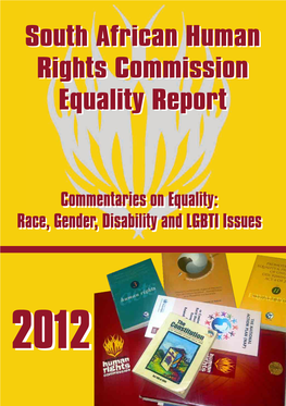 South African Human Rights Commission Equality Report SOUTH AFRICAN HUMAN RIGHTS COMMISSION EQUALITY REPORT