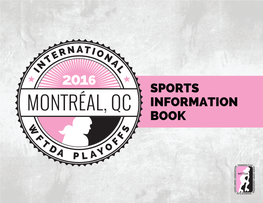 2016 International WFTDA D1 Playoffs in Montréal Sports Info Book