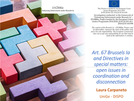 Art. 67 Brussels Ia and Directives in Special Matters: Open Issues in Coordination And