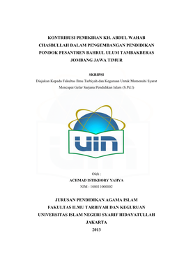 Kontribusi Pemikiran Kh. Abdul Wahab Chasbullah Dalam Pengembangan Pendidikan Pondok Pesantren Bahrul Ulum Tambakberas Jombang Jawa Timur