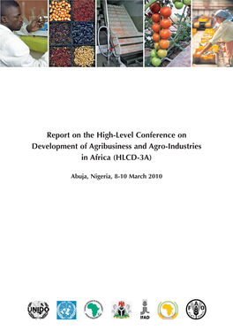 Report on the High-Level Conference on Development of Agribusiness and Agro-Industries in Africa (HLCD-3A)