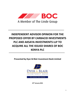 Independent Advisor Opinion for the Proposed Offer by Carbacid Investments Plc and Aksaya Investments Llp to Acquire All the Issued Shares of Boc Kenya Plc