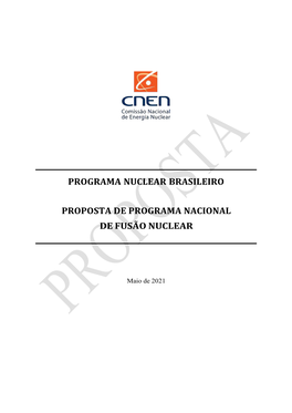 Programa Nuclear Brasileiro Proposta De Programa Nacional De Fusão