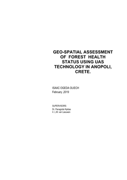 Geo-Spatial Assessment of Forest Health Status Using Uas Technology in Anopoli, Crete