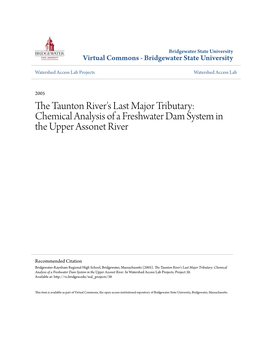 The Taunton River's Last Major Tributary: Chemical Analysis of a Freshwater Dam System in the Upper Assonet River