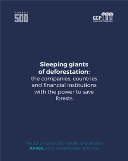 Sleeping Giants of Deforestation: the Companies, Countries and Financial Institutions with the Power to Save Forests