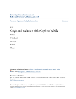 Origin and Evolution of the Cepheus Bubble NA Patel