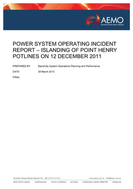 Islanding of Point Henry Potlines on 12 December 2011