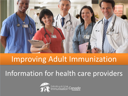 Adult Immunization Information for Health Care Providers Adult Immunization