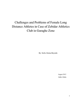 Challenges and Problems of Female Long Distance Athletes in Case of Zebidar Athletics Club in Guraghe Zone