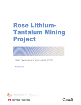 ROSE LITHIUM-TANTALUM MINING PROJECT I IMPACT ASSESSMENT AGENCY of CANADA / CREE NATION GOVERNMENT