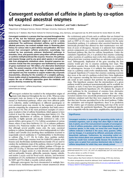 Convergent Evolution of Caffeine in Plants by Co-Option of Exapted Ancestral Enzymes