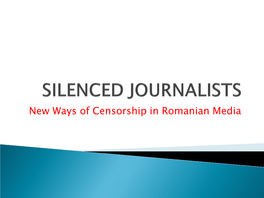 New Ways of Censorship in Romanian Media