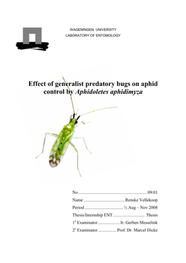 Effect of Generalist Predatory Bugs on Aphid Control by Aphidoletes Aphidimyza