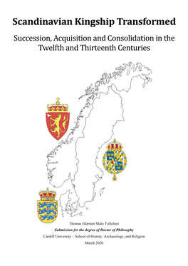 Scandinavian Kingship Transformed Succession, Acquisition and Consolidation in the Twelfth and Thirteenth Centuries