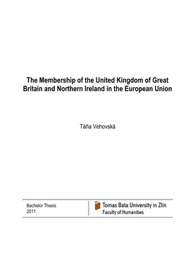 The Membership of the United Kingdom of Great Britain and Northern Ireland in the European Union