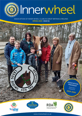 Association of Inner Wheel Clubs in Great Britain & Ireland Spring 2020 | Issue 61