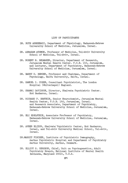 LIST of PARTICIPANTS DR. RUTH ASHKENAZI, Department of Physiology, Hadassah-Hebrew University School of Medicine, Jerusalem