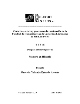 Contextos, Actores Y Procesos En La Construcción De La Facultad De Humanidades En La Universidad Autónoma De San Luis Potosí