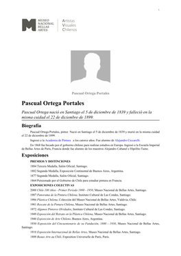 Pascual Ortega Portales Pascual Ortega Portales Pascual Ortega Nació En Santiago El 5 De Diciembre De 1839 Y Falleció En La Misma Cuidad El 22 De Diciembre De 1899