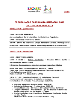 PROGRAMAÇÃO CARNAVÁLIA-SAMBACOM 2018 26, 27 E 28 De Julho 2018 26/07/2018 - Quinta-Feira